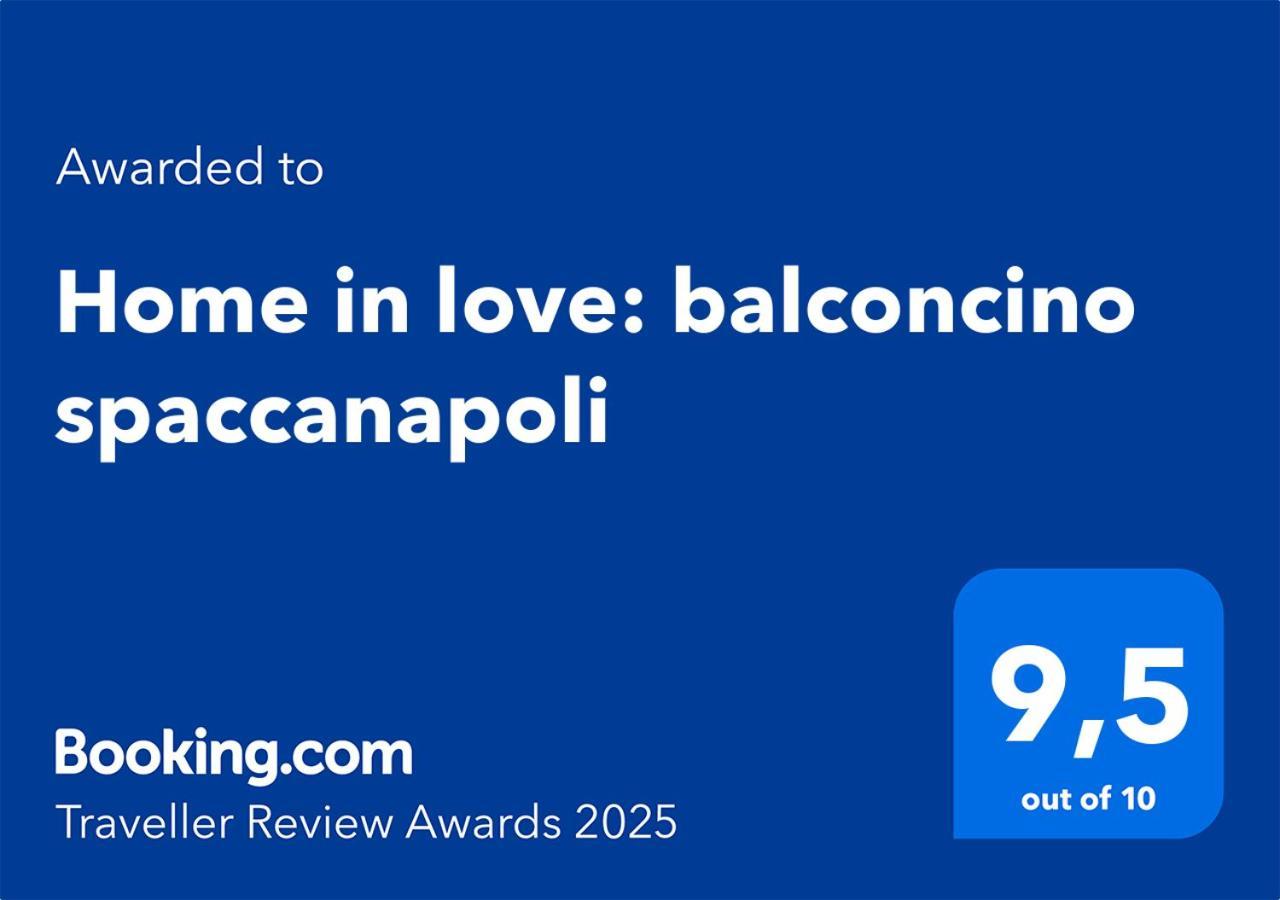 Home In Love: Balconcino Spaccanapoli Экстерьер фото